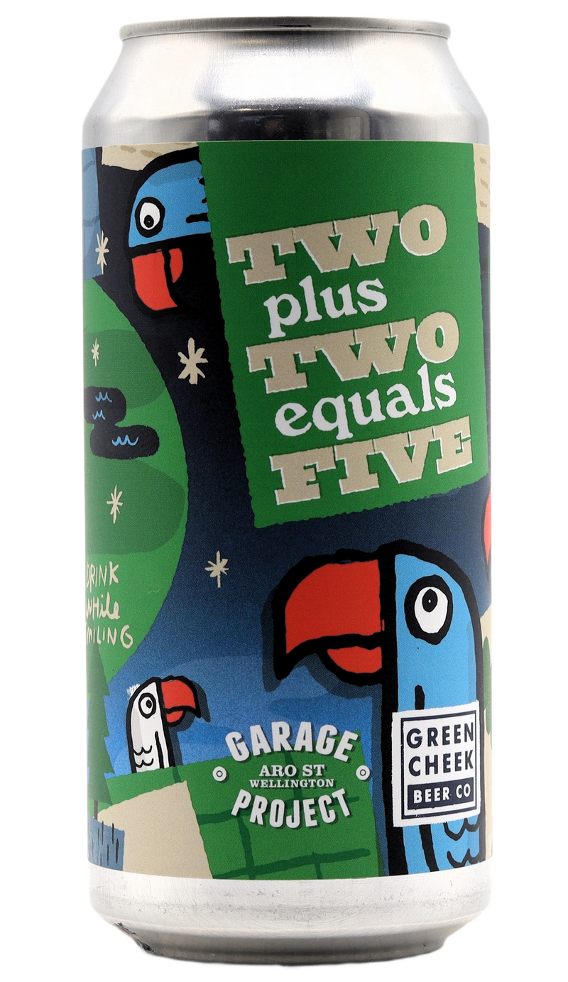 GARAGE PROJECT x GREEN CHEEK - TWO PLUS TWO EQUALS FIVE