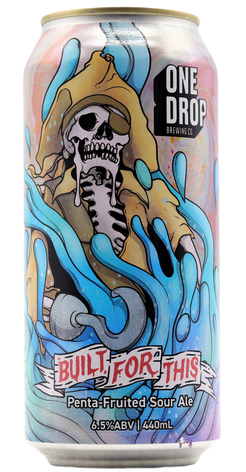 ONE DROP - BUILT FOR THIS