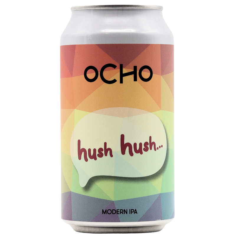 OCHO - HUSH HUSH